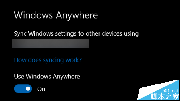 Win10预览版14926未公布新功能曝光 Windows Anywhere现身